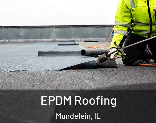  EPDM Roofing Mundelein, IL