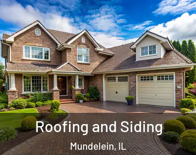  Roofing and Siding Mundelein, IL
