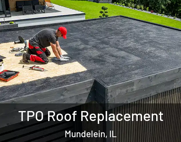  TPO Roof Replacement Mundelein, IL